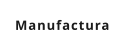 Manufactura